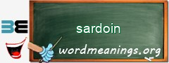 WordMeaning blackboard for sardoin